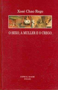 O SEXO, A MULLER E O CREGO