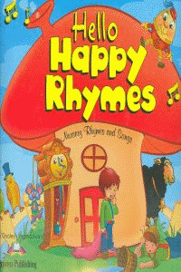 HELLO HAPPY RHYMES (3 AÑOS).PUPILS PACK (BOOK+CD+D