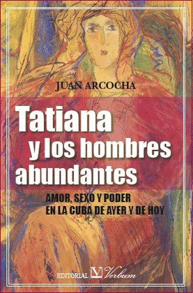 TATIANA Y LOS HOMBRES ABUNDANTES