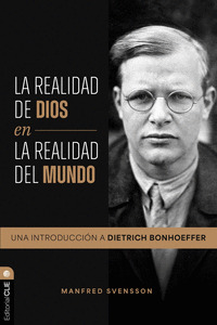 LA REALIDAD DE DIOS EN LA REALIDAD DEL MUNDO