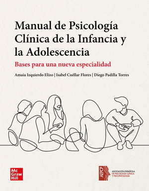 MANUAL DE PSICOLOGÍA CLÍNICA DE LA INFANCIA Y LA ADOLESCENCIA (PACK)