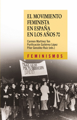 MOVIMIENTO FEMINISTA EN ESPAÑA EN LOS AÑOS 70, EL