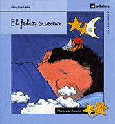 CS11. EL FELIZ SUEÑO (A PARTIR DE 6 AÑOS)