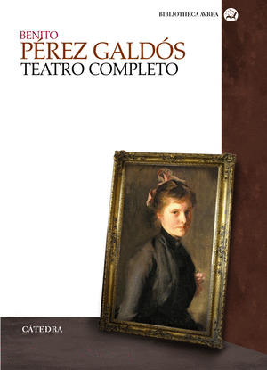 TEATRO COMPLETO (PEREZ GALDOS)