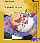 CS20. EL SUPERHAMSTER (A PARTIR DE 6 AÑOS)