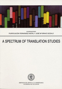 A SPECTRUM OF TRANSLATION STUDIES