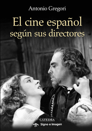 CINE ESPAÑOL SEGÚN SUS DIRECTORES, EL