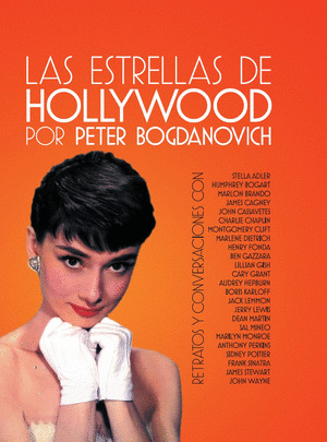 ESTRELLAS DE HOLLYWOOD POR PETER BOGDANOVICH, LAS
