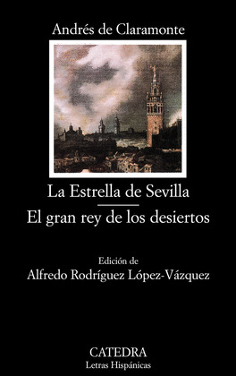 ESTRELLA DE SEVILLA, LA ; EL GRAN REY DE LOS DESIERTOS