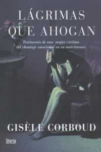 LAGRIMAS QUE AHOGAN