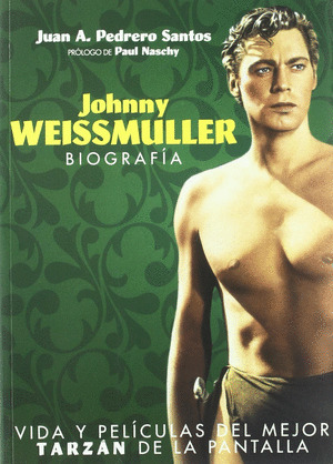 JOHNNY WEISSMULLER. BIOGRAFIA