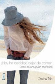 ¡HOY HE DECIDIDO DEJAR DE COMER!