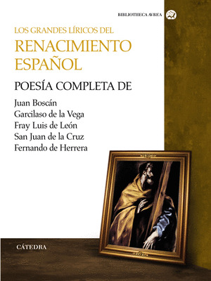 GRANDES LIRICOS DEL RENACIMIENTO ESPAÑOL, LOS