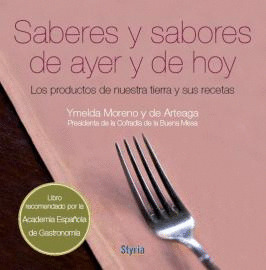 SABERES Y SABORES DE AYER Y DE HOY