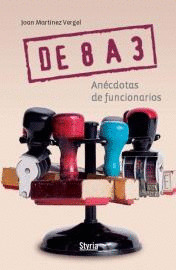 DE 8 A 3. ANECDOTAS DE FUNCIONARIOS