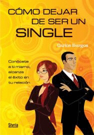 CÓMO DEJAR DE SER UN SINGLE