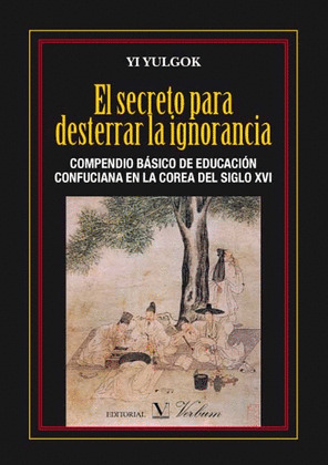 EL SECRETO PARA DESTERRAR LA IGNORANCIA