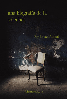 BIOGRAFÍA DE LA SOLEDAD, UNA