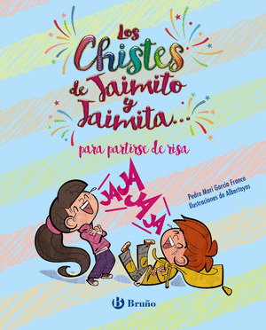CHISTES DE JAIMITO Y JAIMITA... PARA PARTIRSE DE RISA, LOS