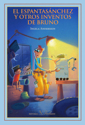 EL ESPANTASÁNCHEZ Y OTROS INVENTOS DE BRUNO