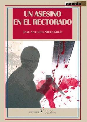 UN ASESINO EN EL RECTORADO