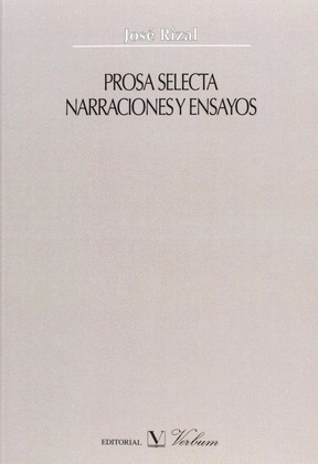PROSA SELECTA. NARRACIONES Y ENSAYOS