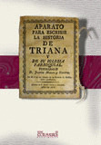 APARATO PARA ESCRIBIR LA HISTORIA DE TRIANA Y DE SU IGLESIA PARROQUIAL