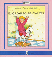 SIR07. EL CABALLITO DE CARTON (L.MAYUSCULA) (+ 6 AÑOS)