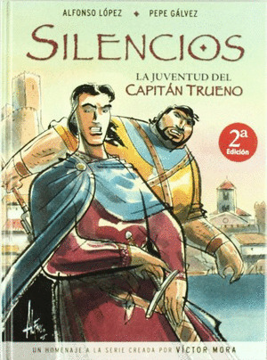 SILENCIOS/LA JUVENTUD DEL CAPITAN TRUENO