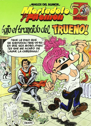 MAGOS DEL HUMOR MORTADELO 112: BAJO EL BRAMIDO DEL TRUENO