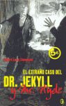 EL EXTRAÑO CASO DEL DR. JEKYLL Y MR. HYDE