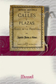 NOTICIA HISTÓRICA DE LAS CALLES Y PLAZAS DE XEREZ DE LA FRONTERA