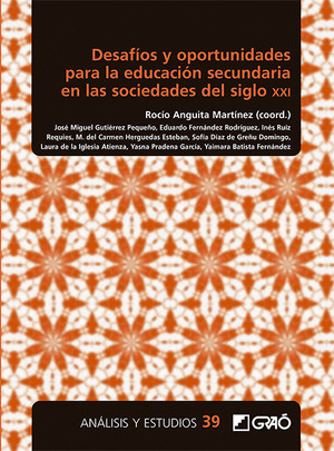 DESAFÍOS Y OPORTUNIDADES PARA LA EDUCACIÓN SECUNDARIA EN LAS SOCIEDADES DEL SIGL