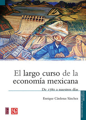LARGO CURSO DE LA ECONOMIA MEXICANA