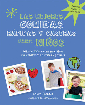 LAS MEJORES COMIDAS RAPIDAS Y CASERAS PARA NIÑOS