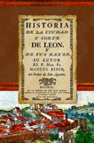 HISTORIA DE LA CIUDAD Y CORTE DE LEÓN, Y DE SUS REYES