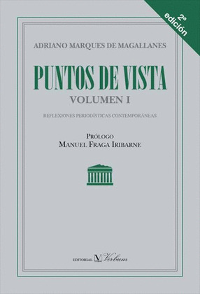 PUNTOS DE VISTA I. REFLEXIONES PERIODÍSTICAS CONTEMPORÁNEAS