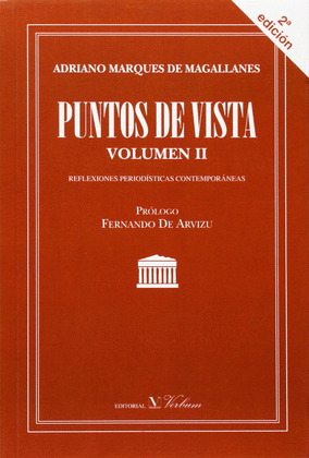 PUNTOS DE VISTA II. REFLEXIONES PERIODÍSTICAS CONTEMPORÁNEAS