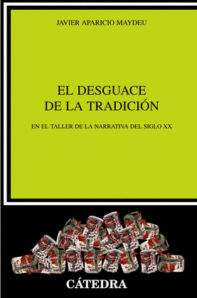 DESGUACE DE LA TRADICION, EL