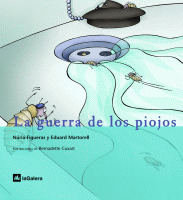 LA GUERRA DE LOS PIOJOS