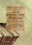CUENTOS DE NAVIDAD Y REYES. CUENTOS DE LA PATRIA. CUENTOS ANTIGUOS