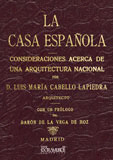 LA CASA ESPAÑOLA. CONSIDERACIONES ACERCA DE UNA ARQUITECTURA NACIONAL