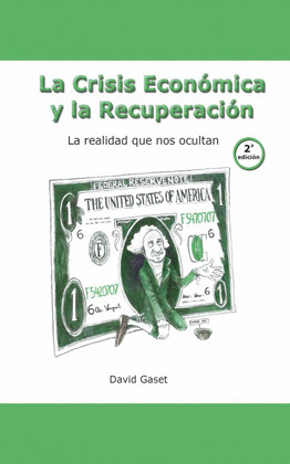 LA CRISIS ECONÓMICA Y LA RECUPERACIÓN
