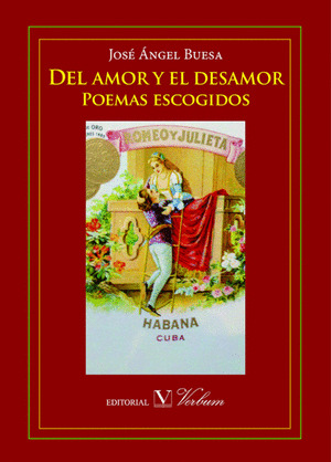 DEL AMOR Y EL DESAMOR