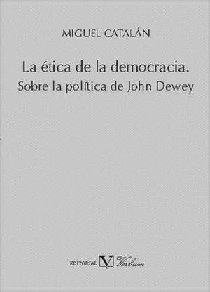 LA ÉTICA DE LA DEMOCRACIA.
