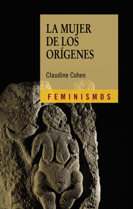 MUJER DE LOS ORÍGENES, LA