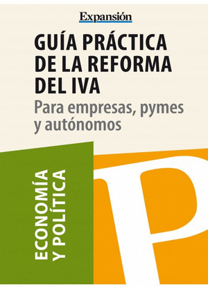 GUÍA PRÁCTICA DE LA REFORMA DEL IVA