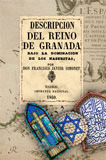 DESCRIPCIÓN DEL REINO DE GRANADA BAJO LA DOMINACIÓN DE LOS NASERITAS