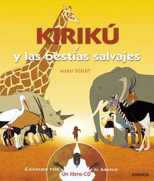 KIRIKU Y LAS BESTIAS SALVAJES CONTADO POR EL ABUELO