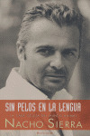 SIN PELOS EN LA LENGUA